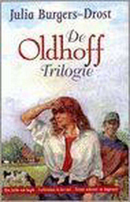 Oldhoff Trilogie 9789020527261 J. Burgers-Drost, Boeken, Streekboeken en Streekromans, Gelezen, Verzenden
