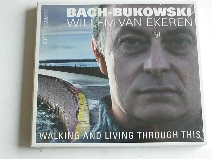 Willem van Ekeren - Bach - Bukowski / Walking and living thr, Cd's en Dvd's, Cd's | Klassiek, Zo goed als nieuw, Verzenden