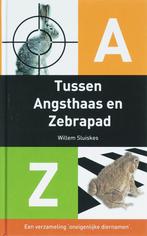 Tussen Angsthaas En Zebrapad 9789055137893 W. Sluiskes, Verzenden, Zo goed als nieuw, W. Sluiskes