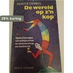 De wereld op zn kop 9789068341171 Evenblij, Verzenden, Zo goed als nieuw, Evenblij