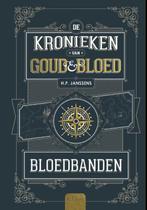 Bloedbanden / De kronieken van goud & bloed / 1, Verzenden, Gelezen, H.P. Janssens