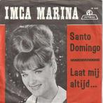 Imca Marina - Santo Domingo + Laat mij altijd? (Vinylsingle), Verzenden, Nieuw in verpakking