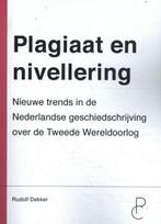 Plagiaat en nivellering | 9789082673067 | Rudolf Dekker, Zo goed als nieuw, Rudolf Dekker