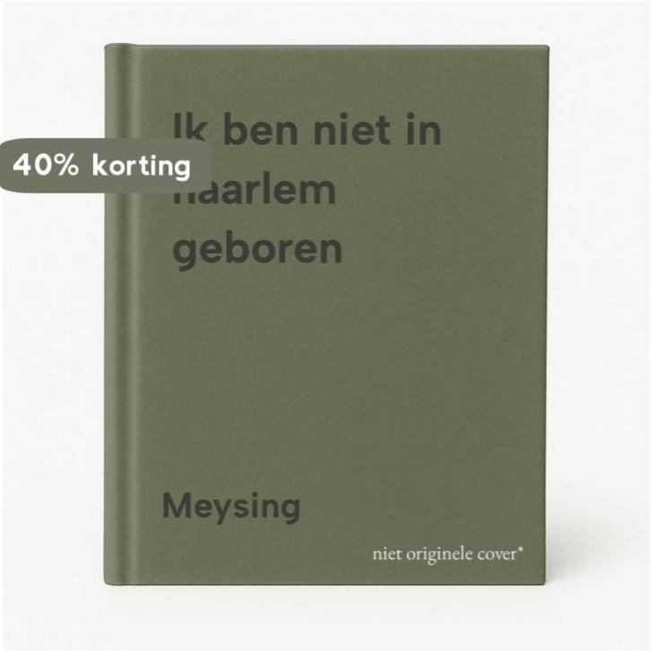 Ik ben niet in haarlem geboren 9789060762202 Meysing, Boeken, Reisgidsen, Gelezen, Verzenden