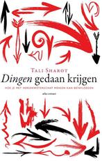 Dingen gedaan krijgen 9789045028767 Tali Sharot, Verzenden, Gelezen, Tali Sharot
