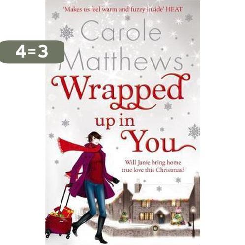 Wrapped Up In You 9780751545098 Carole Matthews, Boeken, Overige Boeken, Zo goed als nieuw, Verzenden