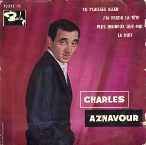vinyl single 7 inch - Charles Aznavour - Tu Tlaisses Aller, Cd's en Dvd's, Vinyl Singles, Zo goed als nieuw, Verzenden