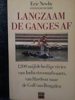 Langzaam de Ganges af 9789064100321 Eric Newby, Boeken, Reisverhalen, Gelezen, Eric Newby, Peter van Zonneveld (inleiding), Verzenden
