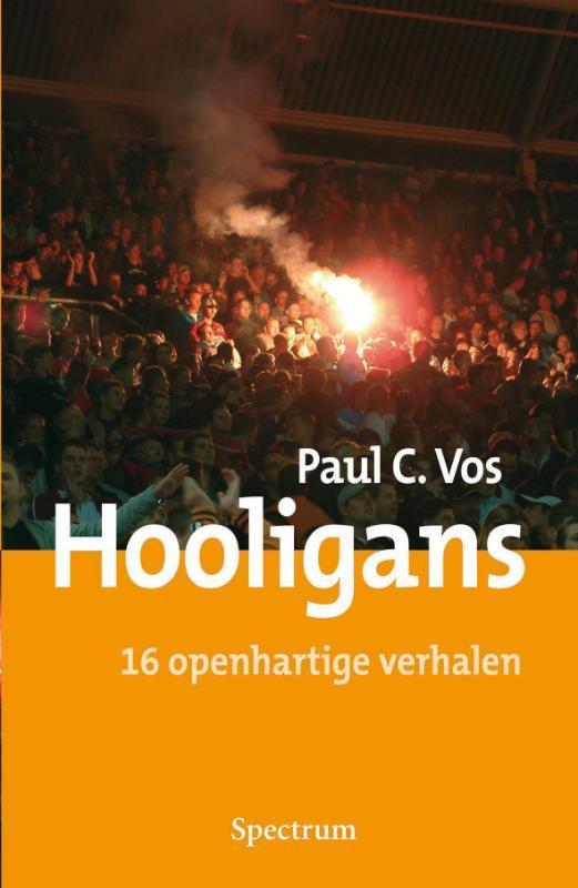 Hooligans 9789027426635 P.C. Vos, Boeken, Hobby en Vrije tijd, Zo goed als nieuw, Verzenden