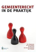 Gemeenterecht in de praktijk 9789491930638, Boeken, Zo goed als nieuw