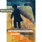 Orthopedagogiek maakt verschil! 9789462922815 A.M.N. Huyghen, Boeken, Verzenden, Zo goed als nieuw, A.M.N. Huyghen