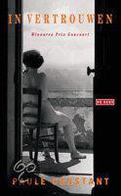 In vertrouwen 9789052267197 P. Constant, Boeken, Romans, Gelezen, Verzenden