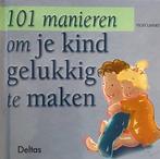 101 manieren om je kind gelukkig te maken 9789024377145, Boeken, Gelezen, Vicki Lansky, Verzenden