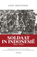 Soldaat in Indonesië, 1945-1950 9789035145313 Gert Oostindie, Boeken, Verzenden, Gelezen, Gert Oostindie