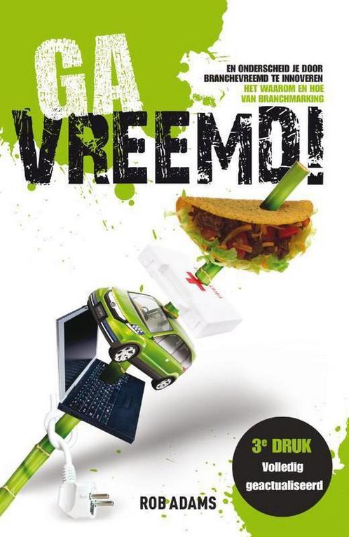 Ga vreemd! 9789400504653 Rob Adams, Boeken, Economie, Management en Marketing, Zo goed als nieuw, Verzenden