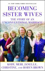 9781451661309 Becoming Sister Wives Kody Brown, Boeken, Biografieën, Nieuw, Kody Brown, Verzenden