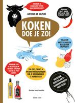 Koken doe je zo! (9789461432247, Arthur Le Caisne), Boeken, Verzenden, Nieuw