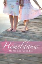 Hemeldauw 9789029725903 Marianne Grandia, Boeken, Romans, Verzenden, Zo goed als nieuw, Marianne Grandia