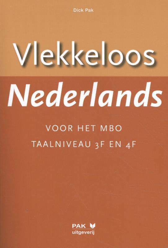 Vlekkeloos Nederlands voor het mbo Taalniveau  9789077018224, Boeken, Studieboeken en Cursussen, Zo goed als nieuw, Verzenden