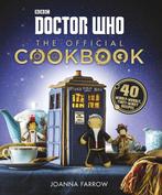 9781785940521 Doctor Who The Official Cookbook, Boeken, Verzenden, Zo goed als nieuw, Joanna Farrow
