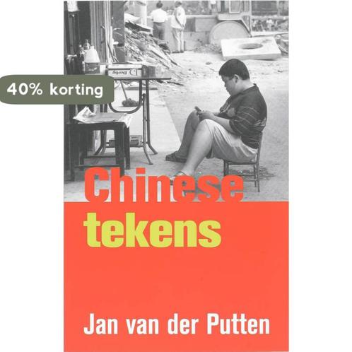 Chinese tekens 9789053303412 J. van der Putten, Boeken, Reisverhalen, Zo goed als nieuw, Verzenden