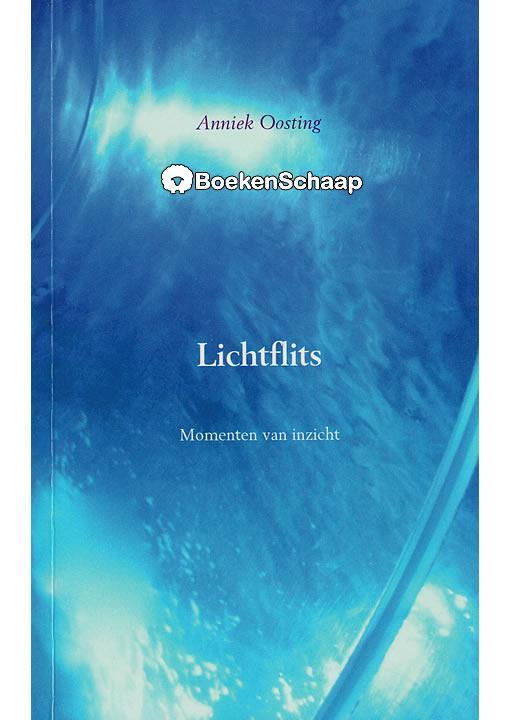 Lichtflits Anniek Oosting, Boeken, Esoterie en Spiritualiteit, Gelezen, Verzenden