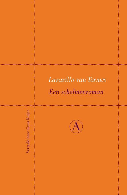 Lazarillo van Tormes / Kleine bellettrie serie 9789025327415, Boeken, Romans, Zo goed als nieuw, Verzenden