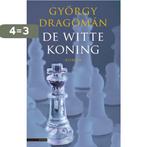 De witte koning 9789045019604 Gyorgy Dragoman, Verzenden, Zo goed als nieuw, Gyorgy Dragoman