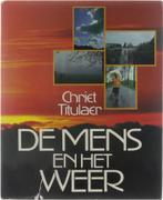 Mens en het weer 9789010023742 Titulaer, Verzenden, Gelezen, Titulaer