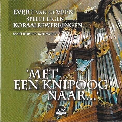 Orgel CDs Evert van de Veen - Evert van de Kamp | Orgelpijp, Cd's en Dvd's, Cd's | Religie en Gospel, Nieuw in verpakking, Koren of Klassiek