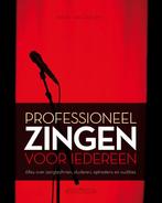 Professioneel zingen voor iedereen 9789049400354, Verzenden, Gelezen, Ineke van Doorn