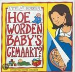 Hoe worden babys gemaakt? / Uitklapboeken 9789054571308, Boeken, Verzenden, Gelezen, Alison Smith