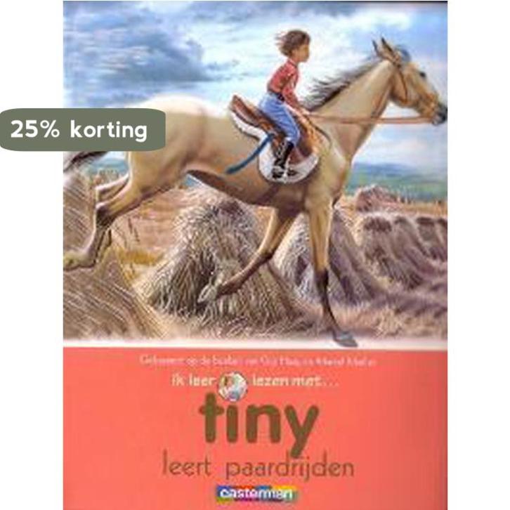 Ik Leer Lezen Met Tiny: Tiny Leert Paardrijden 9789030363514, Boeken, Kinderboeken | Kleuters, Zo goed als nieuw, Verzenden