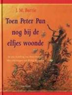 Toen Peter Pan nog bij de elfjes woonde, Boeken, Nieuw, Verzenden
