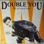 Double You - We all need love - Single, Cd's en Dvd's, Vinyl Singles, Gebruikt, 7 inch, Pop, Single