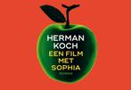 Een film met Sophia 9789049808532 Herman Koch, Boeken, Gelezen, Herman Koch, Verzenden
