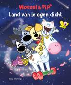 Woezel & Pip -  Land van je ogen dicht 9789025876845, Verzenden, Gelezen, Guusje Nederhorst