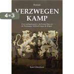 Verzwegen Kamp 9789463655941 Kees Uittenhout, Verzenden, Zo goed als nieuw, Kees Uittenhout