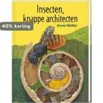 Insecten, knappe architecten / Een Vier Windstreken, Verzenden, Zo goed als nieuw, A. Moller