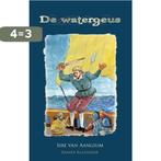 Watergeus 9789026611889 Sibe van Aangium, Verzenden, Gelezen, Sibe van Aangium