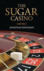 The Sugar Casino 9781516854592 Jonathan Charles Kingsman, Boeken, Verzenden, Zo goed als nieuw, Jonathan Charles Kingsman