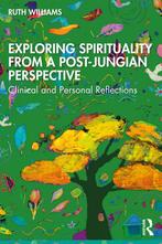 9781032256818 Exploring Spirituality from a Post-Jungian ..., Nieuw, Ruth Williams, Verzenden