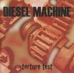 cd - Diesel Machine - Torture Test, Cd's en Dvd's, Verzenden, Zo goed als nieuw