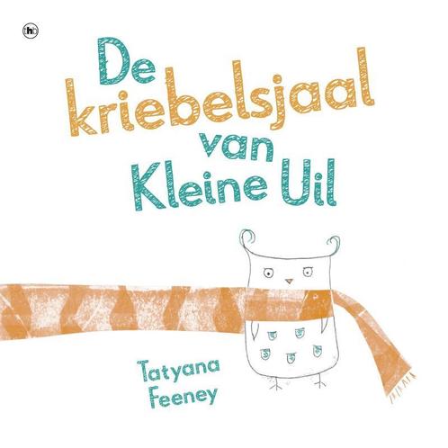 De kriebelsjaal van Kleine Uil 9789044339116 Tatyana Feeney, Boeken, Overige Boeken, Gelezen, Verzenden
