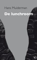 De lunchroom 9789493214415 Hans Muiderman, Verzenden, Zo goed als nieuw, Hans Muiderman