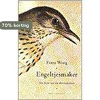ENGELTJESMAKER 9789038884059 F. Wong, Verzenden, Gelezen, F. Wong