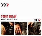 cd single - Point Break - What About Us, Cd's en Dvd's, Zo goed als nieuw, Verzenden