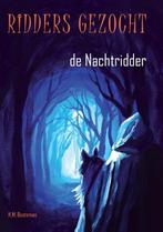 de Nachtridder / Ridders Gezocht / 1 9789082443820, Boeken, Kinderboeken | Jeugd | 10 tot 12 jaar, Verzenden, Gelezen, H.M. Bootsman