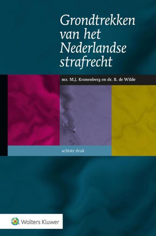 Grondtrekken van het Nederlandse strafrecht 9789013158779, Boeken, Studieboeken en Cursussen, Zo goed als nieuw, Verzenden