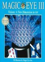Magic Eye III Visions: A New Dimension in Art: Vol 3.by, Boeken, Zo goed als nieuw, N.E. Thing Enterprises, Verzenden